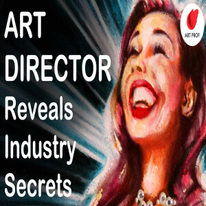 Art Director Shares Industry Secrets & Tips