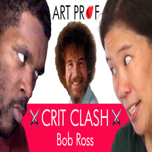 Crit Clash: Bob Ross