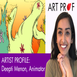 Animator Deepti Menon: Artist Profile