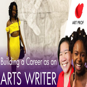 Building a Career as an Arts Writer