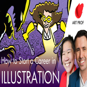 ILLUSTRATION Careers: How to Start!