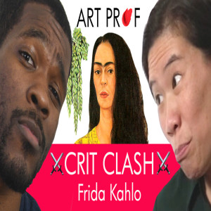 Crit Clash: Frida Kahlo
