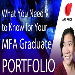 MFA GRADUATE Art School Applications Q&A