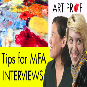 Tips for MFA Interviews in Studio Art
