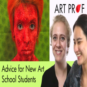 Advice for New Art School Students