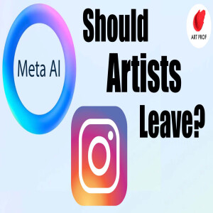 Should Artists Leave Instagram?  Meta AI is Scraping Your Art