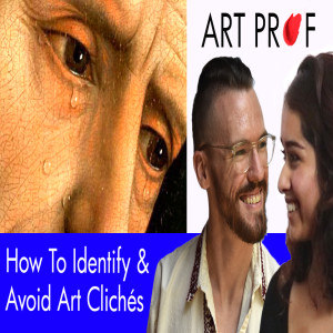 How Artists Can Identify & Avoid Art Clichés