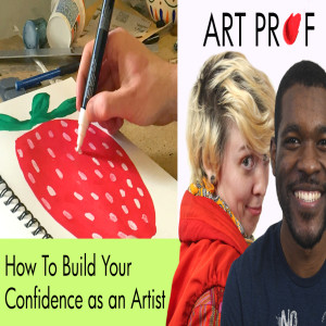 Build Your Confidence as an Artist