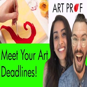 Meet Your Deadlines as an Artist!