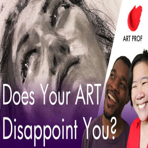 Does Your ART Disappoint You?