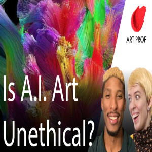 Is A.I. Art Unethical? Is it Theft?