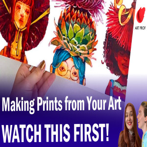 Making Prints from Your Art