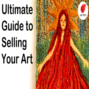 2023 ULTIMATE Guide to Selling Your Art Online