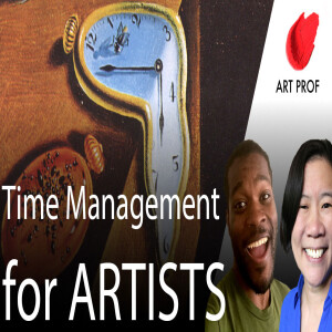 Time Management for ARTISTS