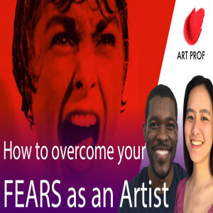 FEARS as an Artist: How to Deal!