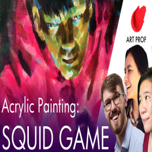 SQUID GAME: Fan Art in Acrylic Painting
