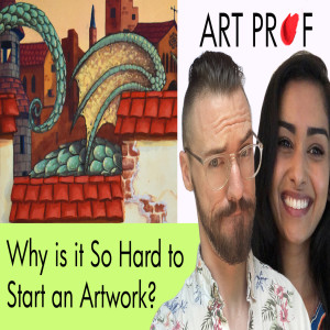 Why is it Hard to Start an Artwork?