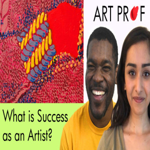 What is Success as An Artist?