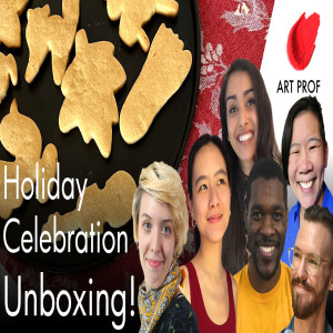 Holiday Celebration: UNBOXING!