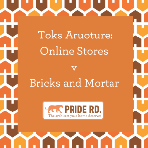 Toks Aruoture: Online v Bricks and Mortar Stores