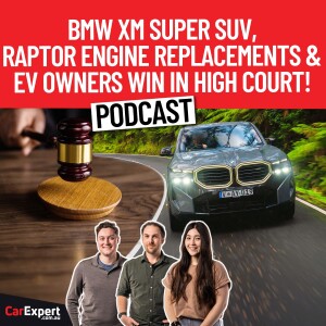 BMW XM, Ranger Raptor engine replacements & EV owners beat government