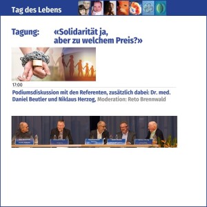 «Solidarität ja – aber zu welchem Preis?» - Podiumsdiskussion mit den Referenten der Tagung von HLI-Schweiz