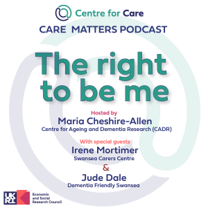 CARE MATTERS: The right to be me