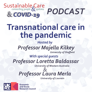 Sustainable Care & COVID-19: Transnational care in the pandemic