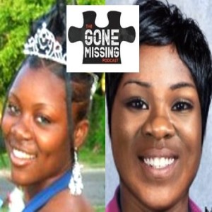 The Gone Missing Podcast - Tarasha Benjamin - Episode 27