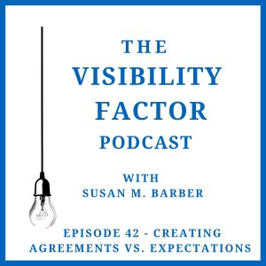 42. Creating Agreements vs. Expectations