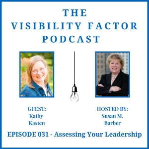 31. Assessing Your Leadership (with Kathy Kasten)