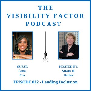 32. Leading Inclusion (with Gena Cox)