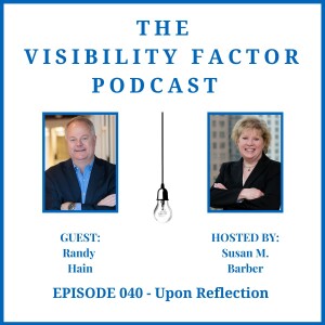 40. Upon Reflection (with Randy Hain)