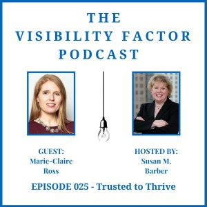 25. Trusted to Thrive (with Marie-Claire Ross)