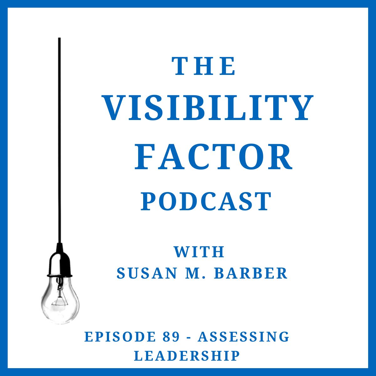 The Visibility Factor