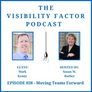 38. Moving Teams Forward (with Mark Kenny)