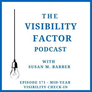 171. Mid-Year Visibility Check-In
