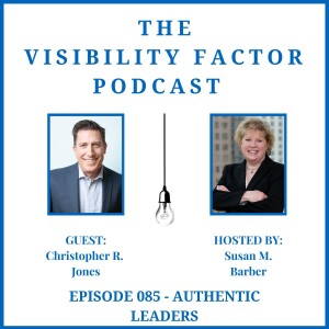 85. Authentic Leaders (with Christopher R. Jones)