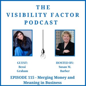 115. Merging Money and Meaning in Business (with Bessi Graham)