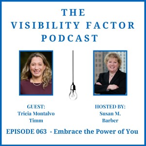 63. Embrace the Power of You (with Tricia Montalvo Timm)
