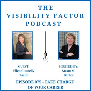 75. Take Charge of Your Career (with Ellen Connelly Taaffe)
