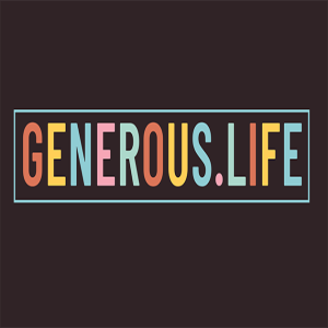 Generous Life: Generous Hospitality:  Hebrews 13:1-3