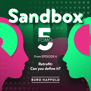 Retrofit: Can you define it? Sandbox FOMO5 1, from Ep.06