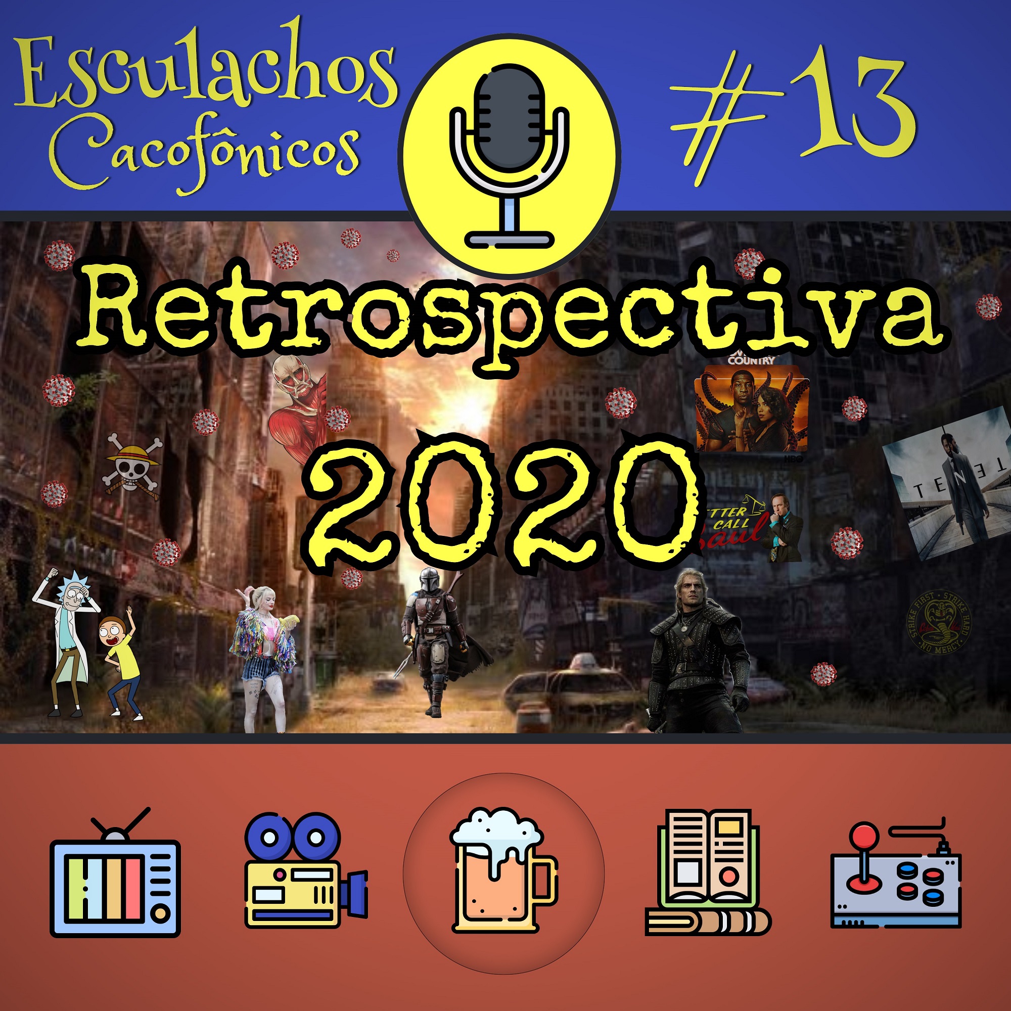 EP #13 - Retrospectiva 2020