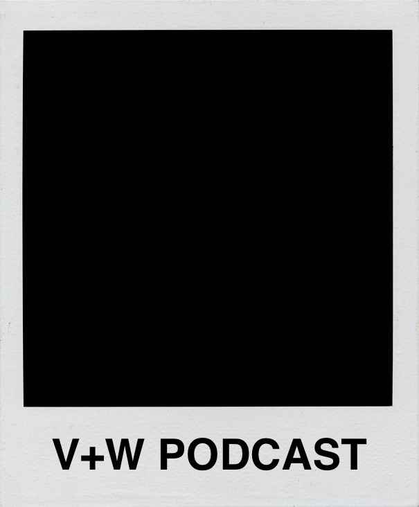 V+W Podcast