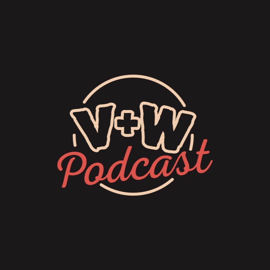 V+W Podcast