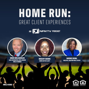Home Run: Great Client Experiences: The Medjhy Doirin Story - Episode 1