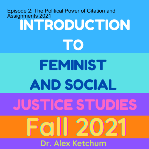 Episode 2: The Political Power of Citation and Assignments 2021