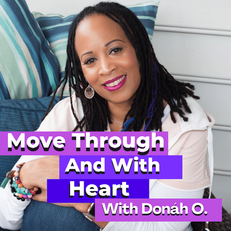 Move Through and With Heart