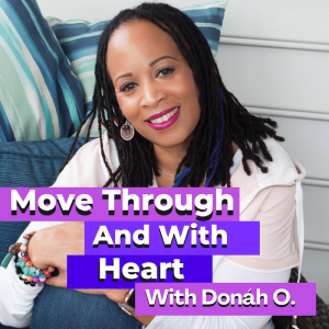 Introduction to Move Through and with Heart